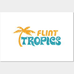 Flint Tropics Posters and Art